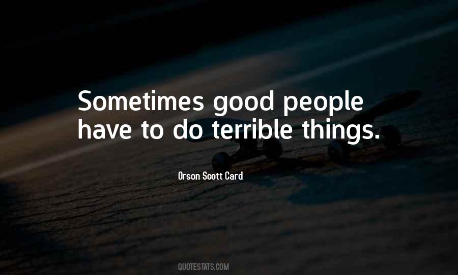 Quotes About Terrible People #257047