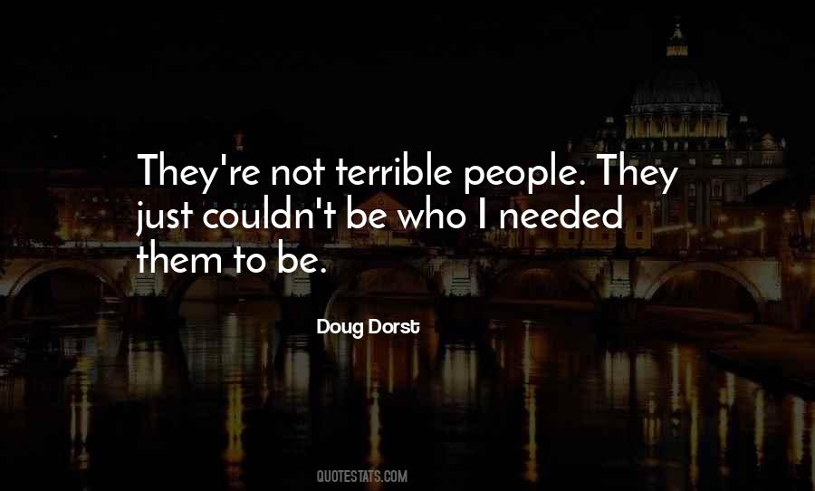 Quotes About Terrible People #354723