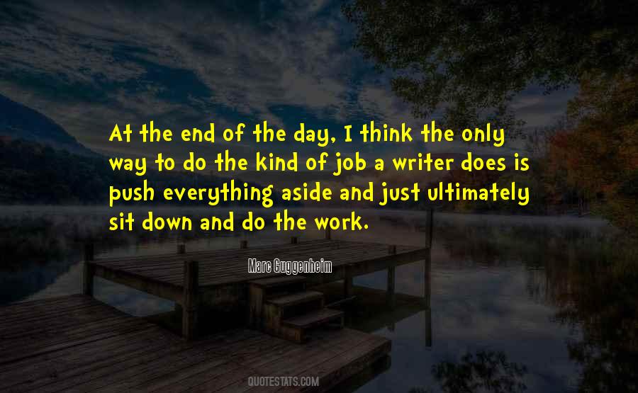 Quotes About End Of Work Day #1265662