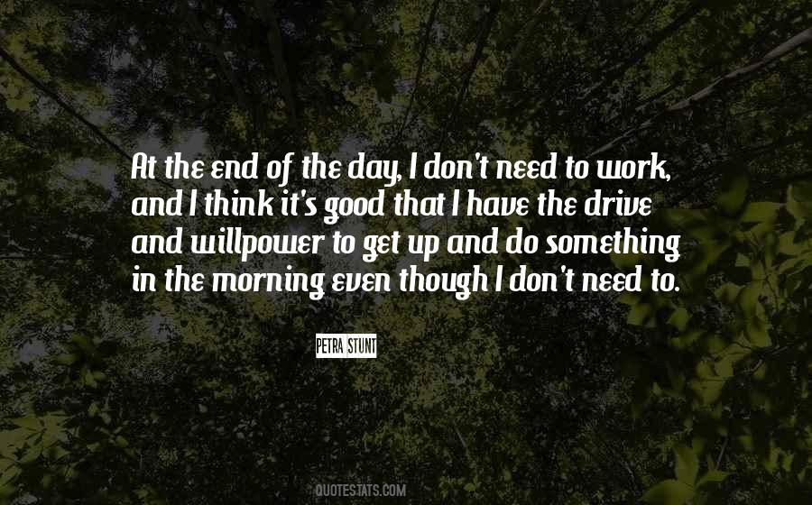 Quotes About End Of Work Day #604817