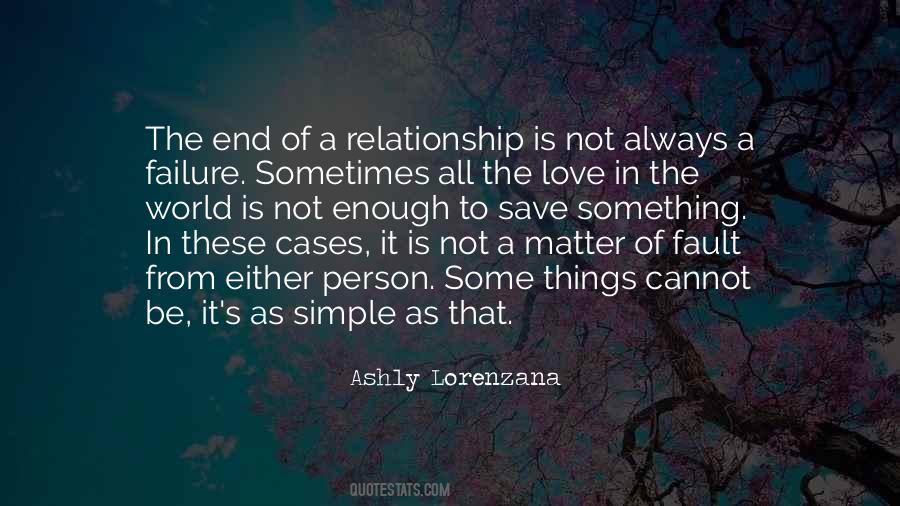 Quotes About End Of A Relationship #1232342