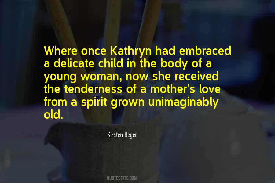 Kathryn Quotes #1696541