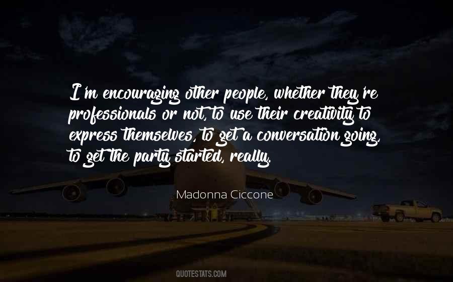 Quotes About Encouraging People #916292