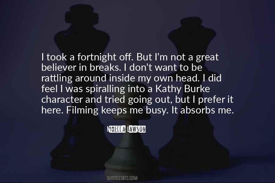 Kathy Burke Quotes #1069514