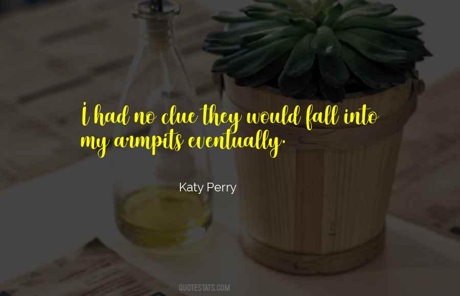 Katy Quotes #140676 Katy Quotes #140676