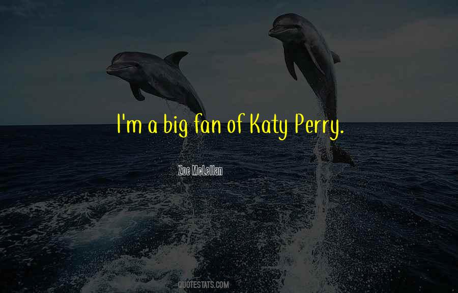 Katy Quotes #600556