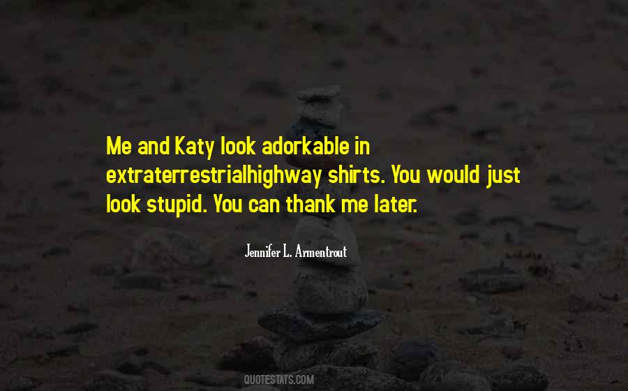 Katy Swartz Quotes #1868724