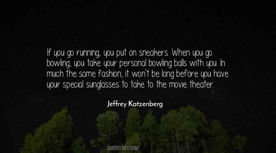 Katzenberg Quotes #892543