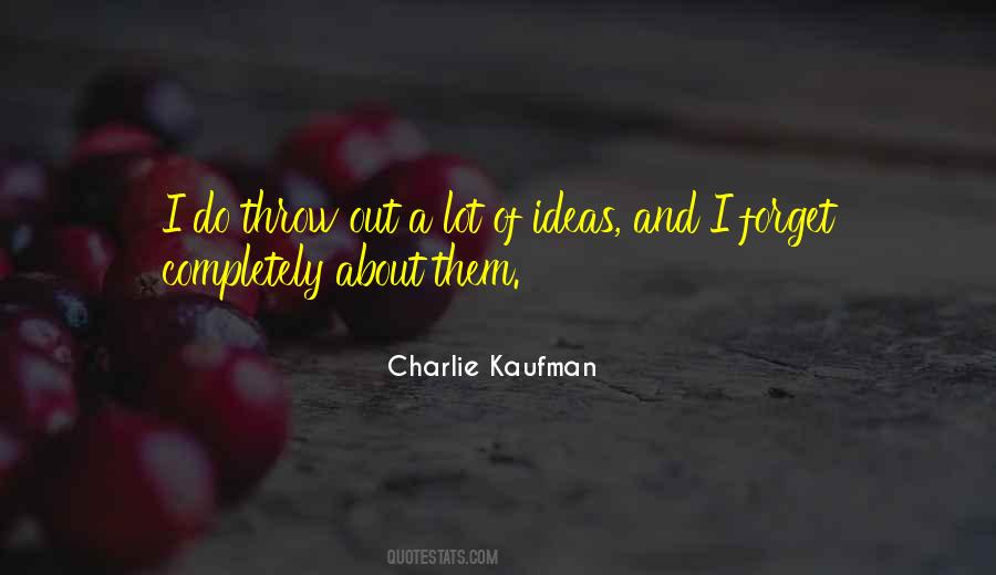 Kaufman Quotes #106968