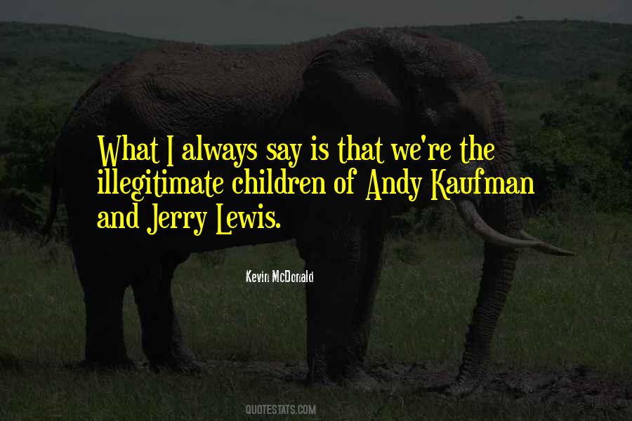 Kaufman Quotes #107118