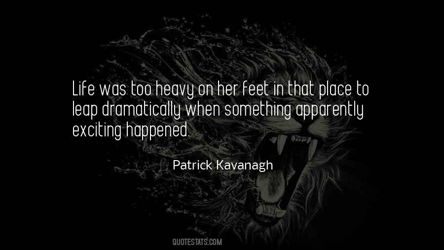 Kavanagh Quotes #1821141