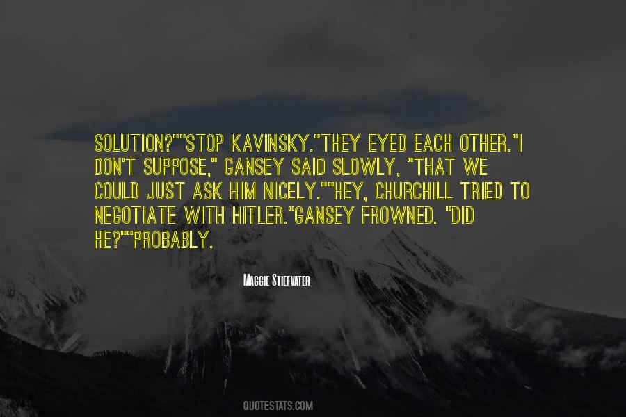 Kavinsky Quotes #1791160