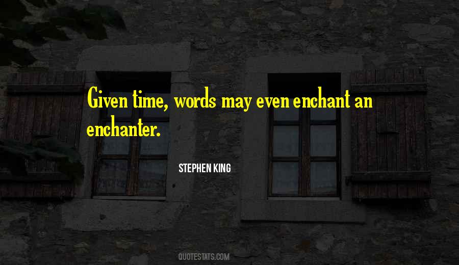 Quotes About Enchanter #1120608