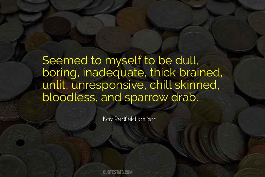 Kay Redfield Quotes #1097228