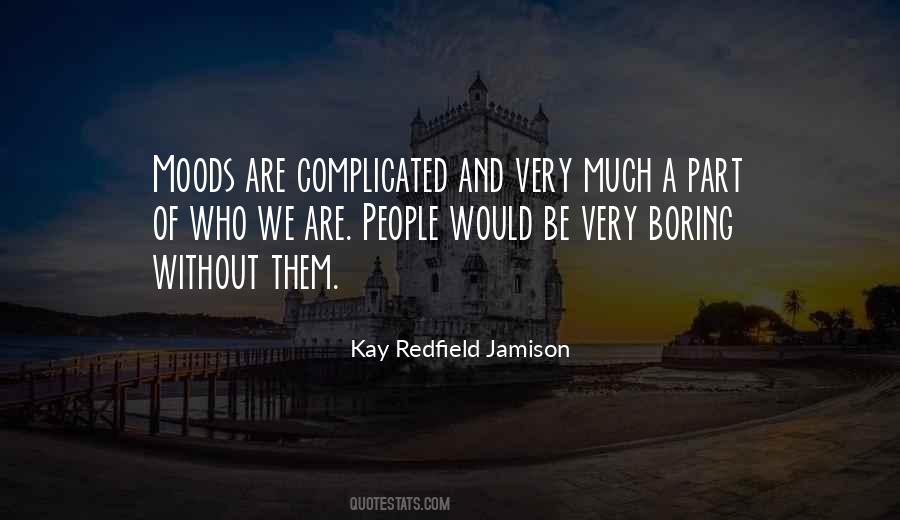 Kay Redfield Quotes #1274189