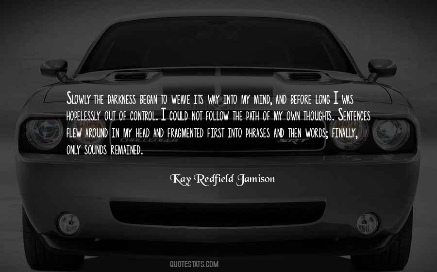 Kay Redfield Quotes #1366719