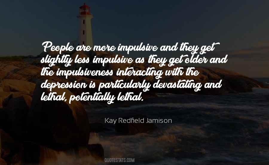 Kay Redfield Quotes #780439