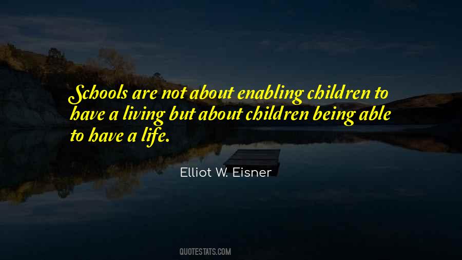 Quotes About Enabling Children #252750