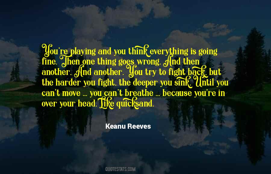 Keanu Quotes #898268