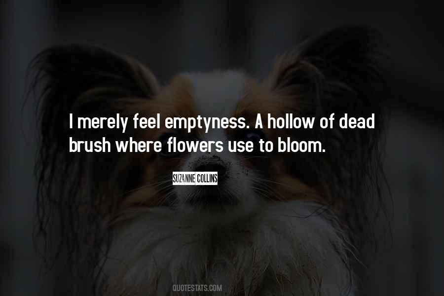 Quotes About Emptyness #614461