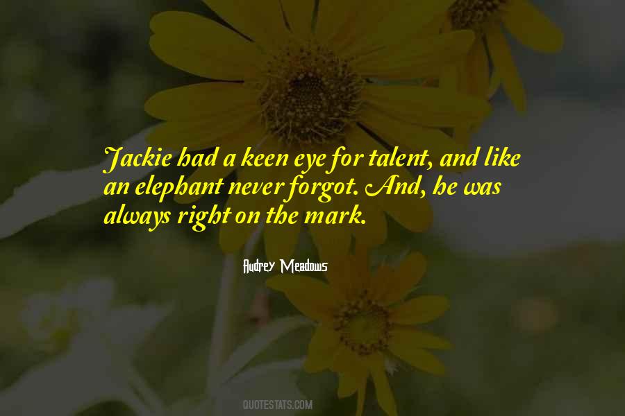 Keen Eye Quotes #1798725