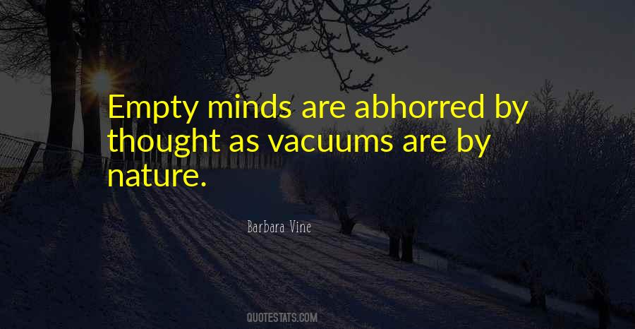 Quotes About Empty Minds #512058