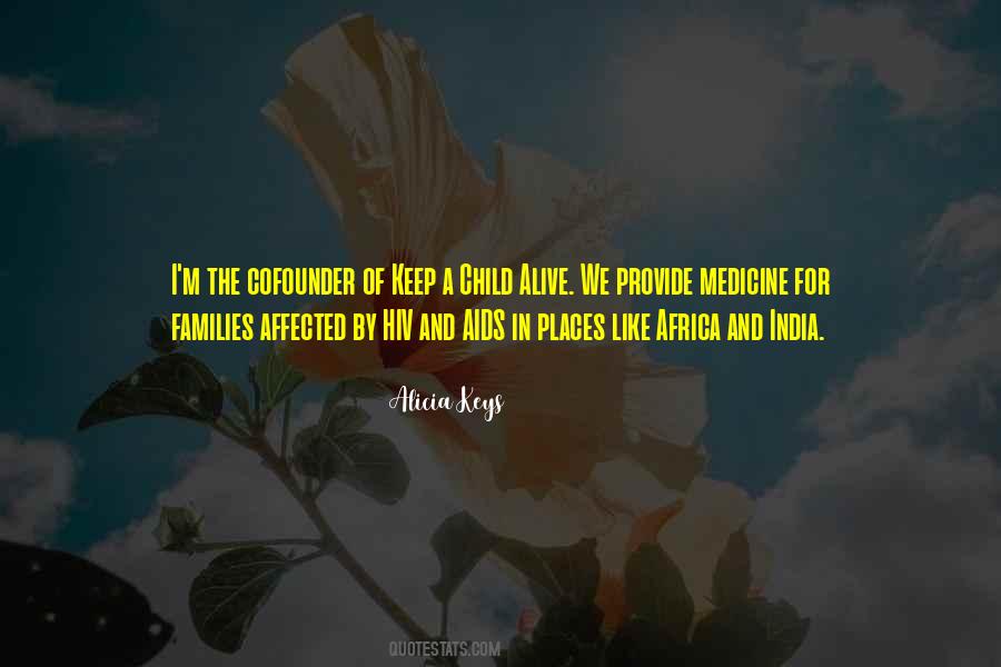 Keep A Child Alive Quotes #1669100