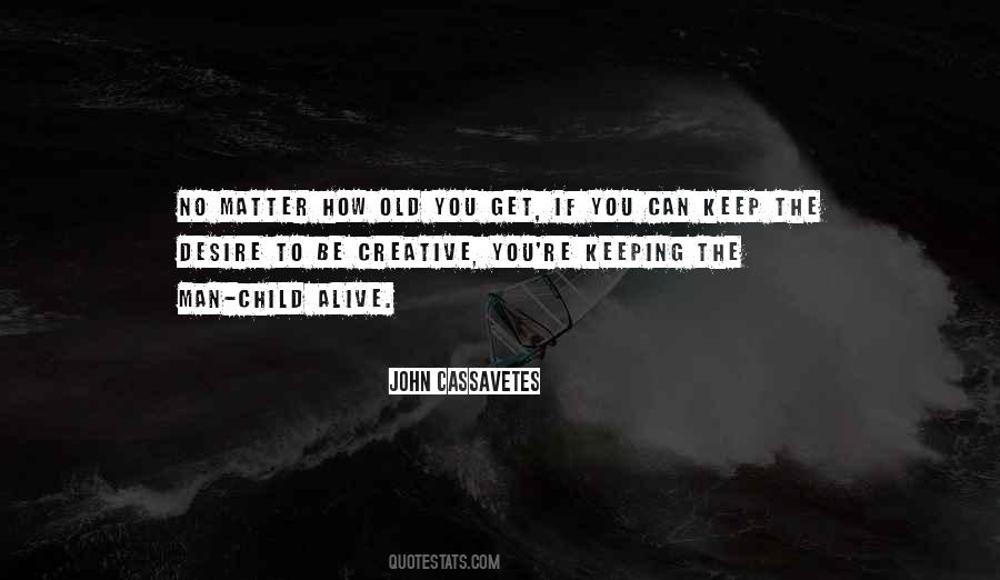 Keep A Child Alive Quotes #296333