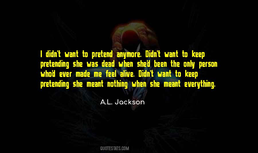 Keep Alive Quotes #30542