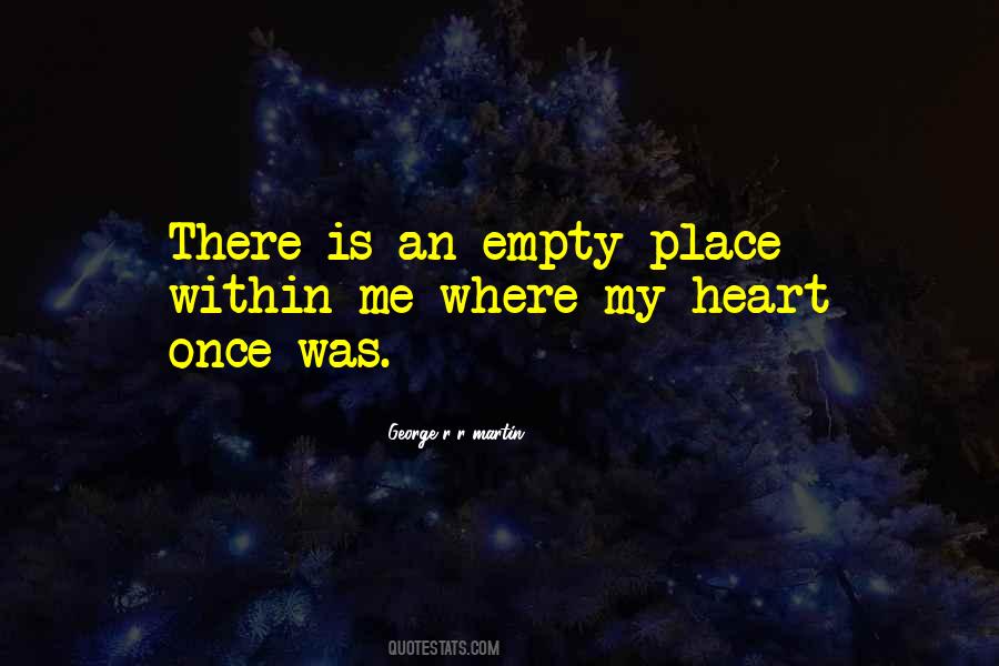 Quotes About Empty Heart #153697