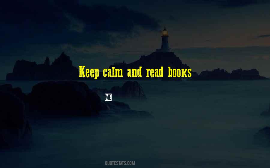 Keep Calm Quotes #1732548