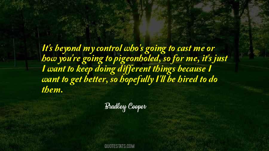 Keep Doing Me Quotes #293027