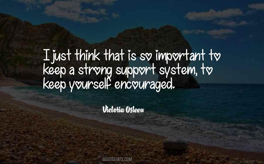 Keep Encouraged Quotes #1721717