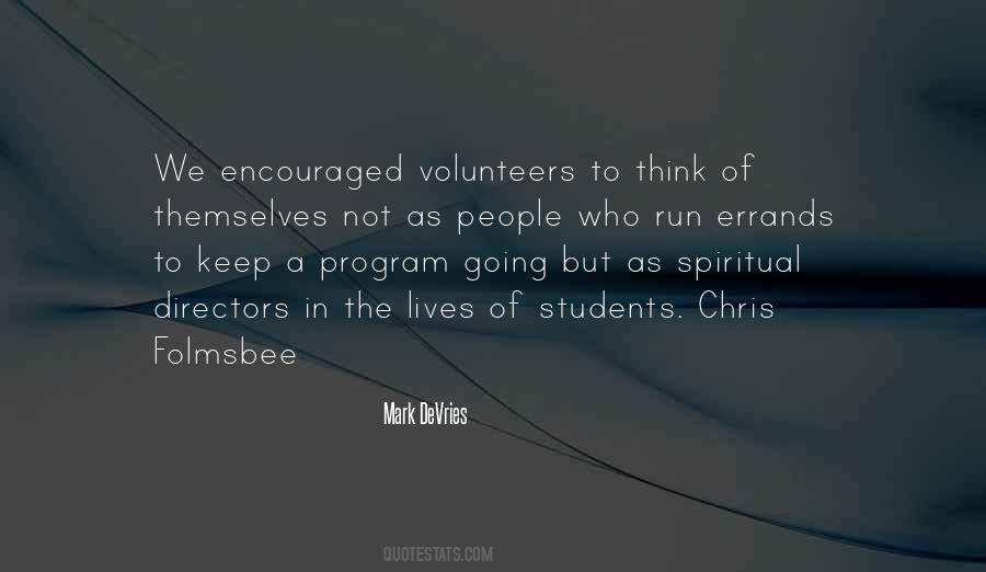 Keep Encouraged Quotes #1865609