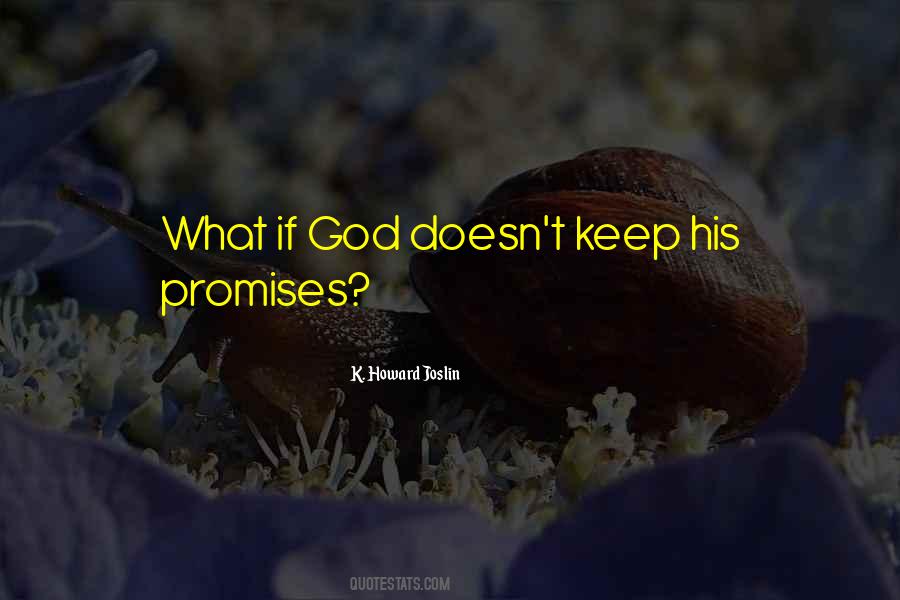 Keep Faith In God Quotes #786506