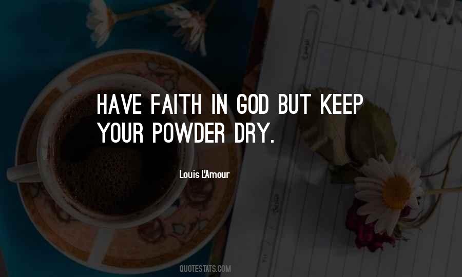 Keep Faith In God Quotes #819993