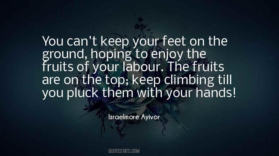 Keep Feet On Ground Quotes #162675