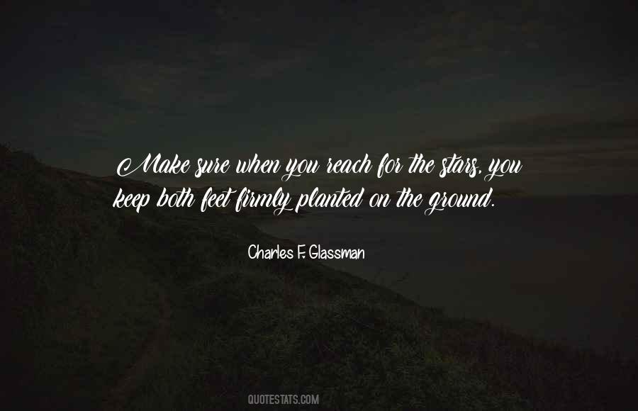 Keep Feet On Ground Quotes #728547