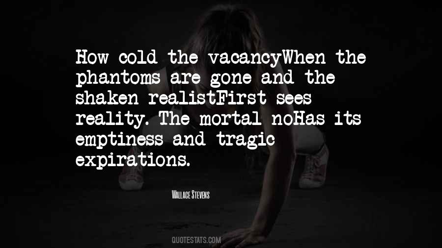 Quotes About Emptiness Reality #381170