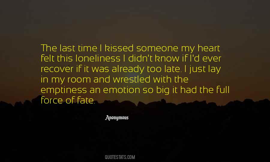 Quotes About Emptiness In Your Heart #1039729