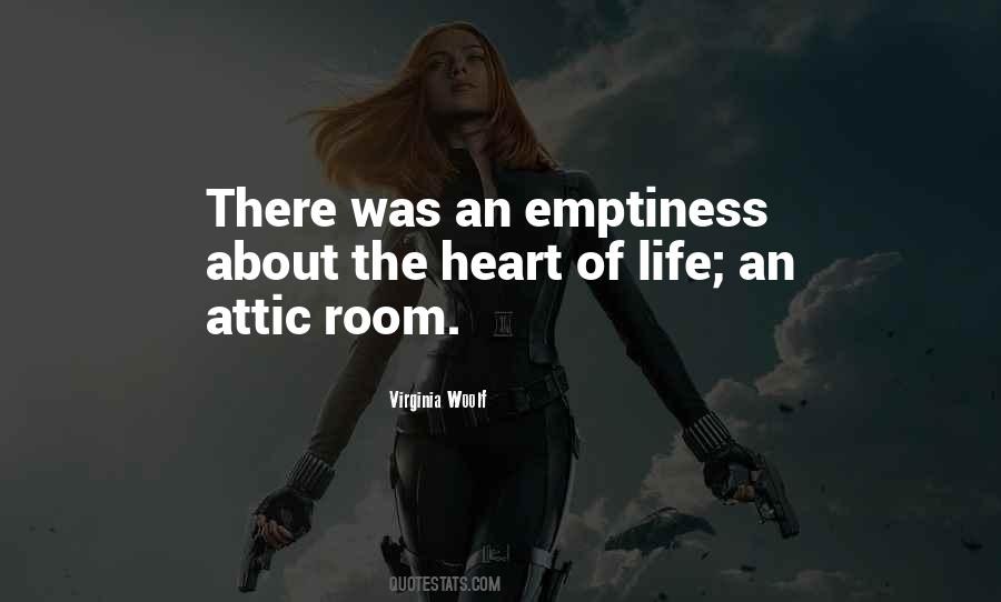 Quotes About Emptiness In Your Heart #801514