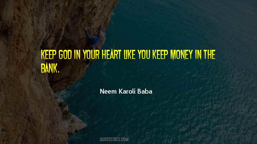 Keep God In Your Heart Quotes #993448