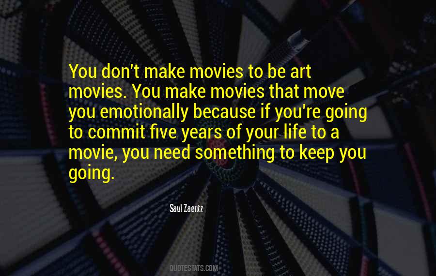 Keep Going Movie Quotes #1030605