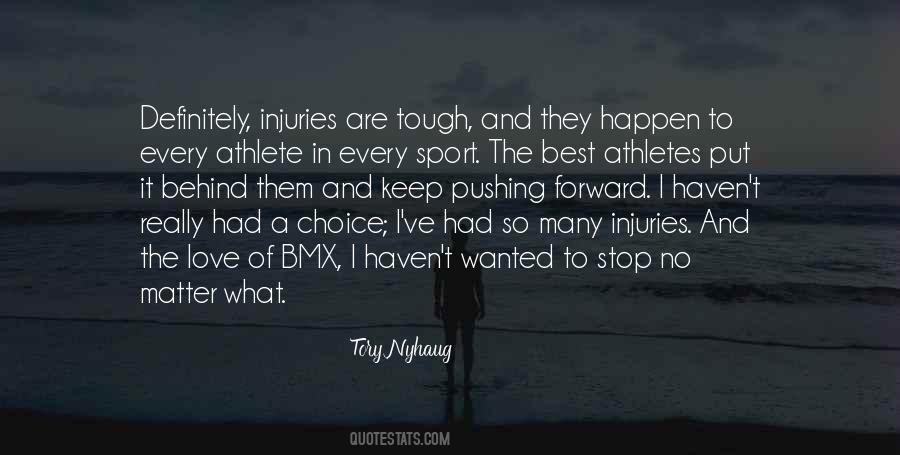 Keep Going When The Going Gets Tough Quotes #224362