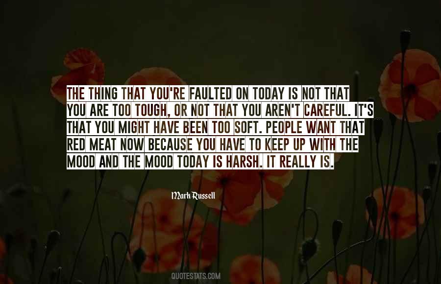 Keep Going When The Going Gets Tough Quotes #701004
