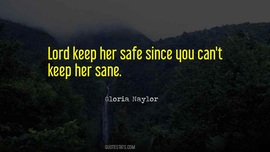 Keep Her Safe Quotes #1152986