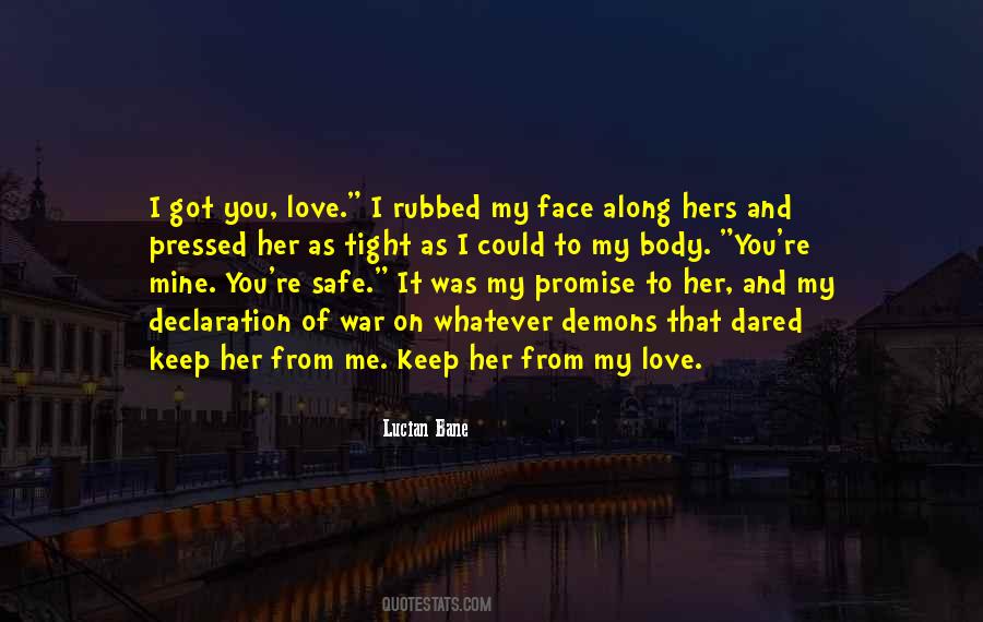 Keep Her Safe Quotes #1791686
