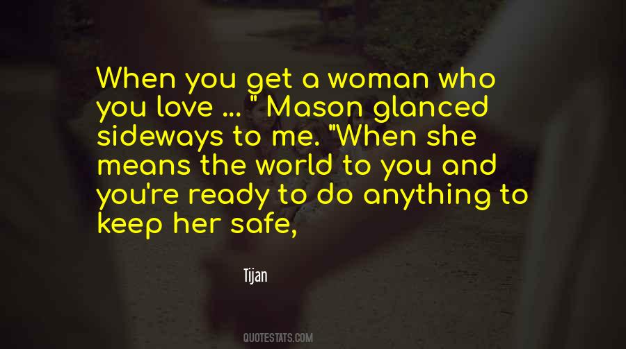 Keep Her Safe Quotes #810564