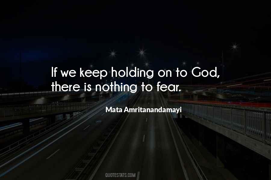 Keep Holding On Quotes #1549446