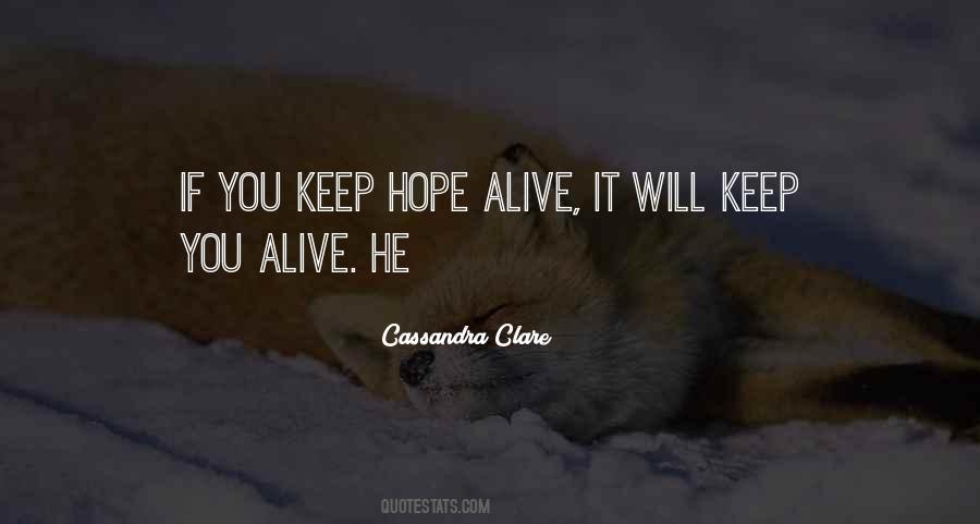 Keep Hope Alive Quotes #1206881